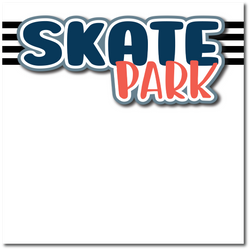 Skate Park - Printed Premade Scrapbook Page 12x12 Layout