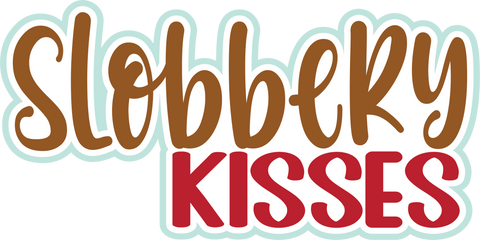 Slobbery Kisses - Scrapbook Page Title Sticker