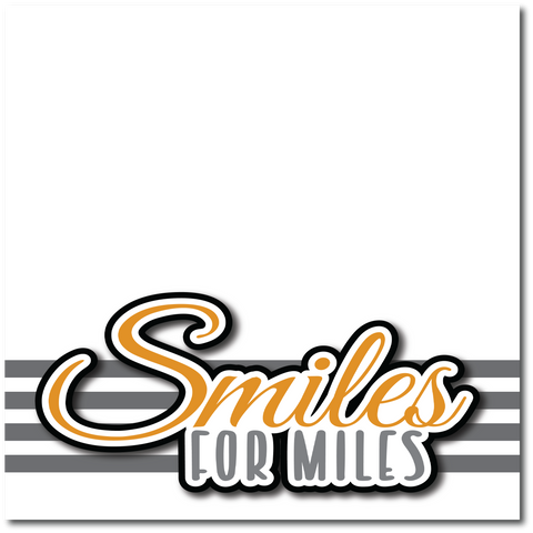 Smiles for Miles -  Printed Premade Scrapbook Page 12x12 Layout