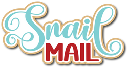 Snail Mail - Scrapbook Page Title Die Cut