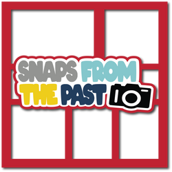 Snaps From the Past - Layered Overlay - Digital Cut File - SVG - INSTANT DOWNLOAD