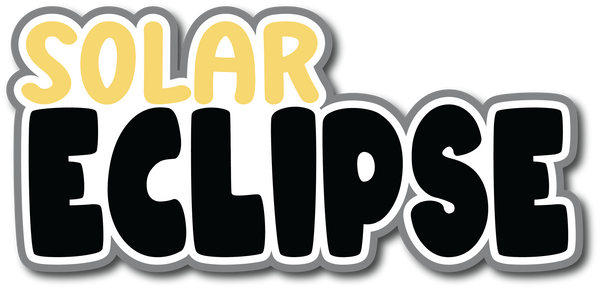 Solar Eclipse - Scrapbook Page Title Die Cut