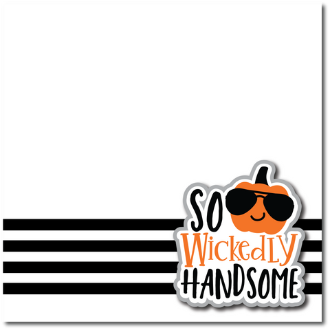 So Wickedly Handsome - Printed Premade Scrapbook Page 12x12 Layout