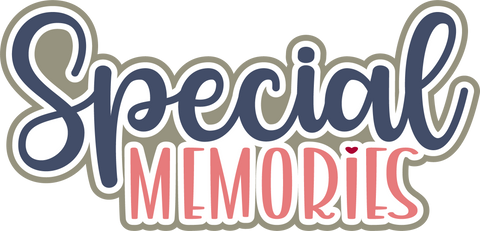 Special Memories - Digital Cut File - SVG - INSTANT DOWNLOAD