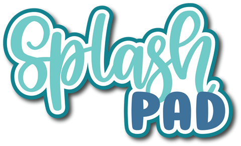 Splash Pad - Scrapbook Page Title Die Cut