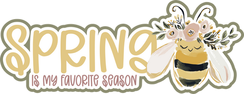 Spring is My Favorite Season - Scrapbook Page Title Sticker