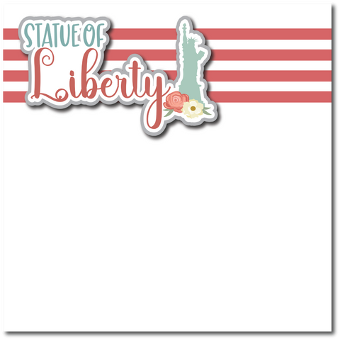 Statue of Liberty - Printed Premade Scrapbook Page 12x12 Layout