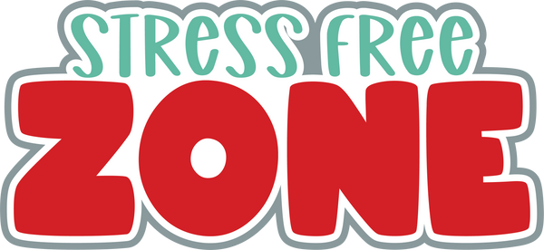 Stress Free Zone - Scrapbook Page Title Sticker