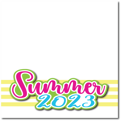 Summer 2023 - Printed Premade Scrapbook Page 12x12 Layout