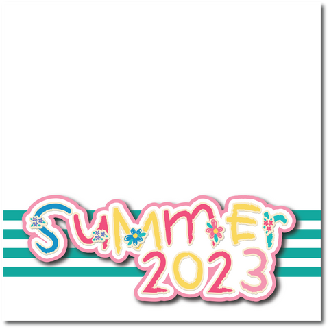 Summer 2023 - Printed Premade Scrapbook Page 12x12 Layout