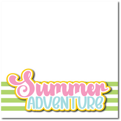 Summer Adventure - Printed Premade Scrapbook Page 12x12 Layout