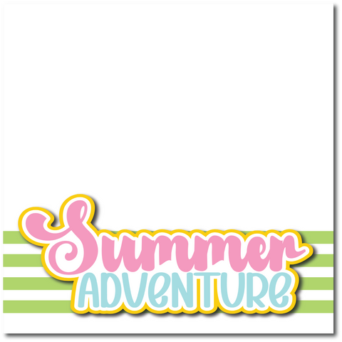 Summer Adventure - Printed Premade Scrapbook Page 12x12 Layout