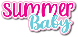 Summer Baby - Scrapbook Page Title Sticker