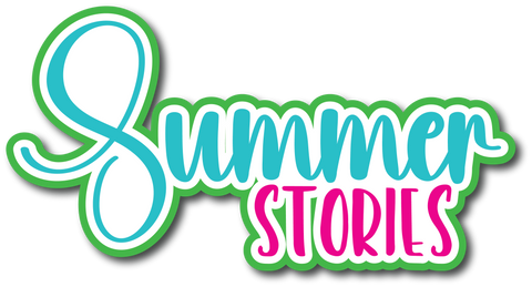 Summer Stories - Scrapbook Page Title Die Cut