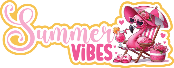Summer Vibes - Scrapbook Page Title Die Cut