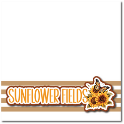 Sunflower Fields - Printed Premade Scrapbook Page 12x12 Layout