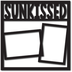Sunkissed - 2 Frames - Digital Cut File - SVG - INSTANT DOWNLOAD
