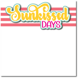 Sunkissed Days - Printed Premade Scrapbook Page 12x12