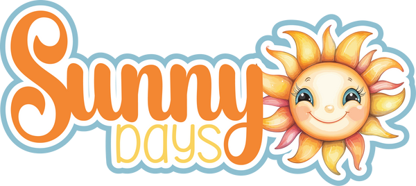 Sunny Days - Scrapbook Page Title Sticker