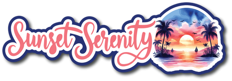 Sunset Serenity - Scrapbook Page Title Sticker