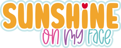 Sunshine on My Face - Scrapbook Page Title Sticker