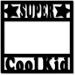 Super Cool Kid - Digital Cut File - SVG - INSTANT DOWNLOAD