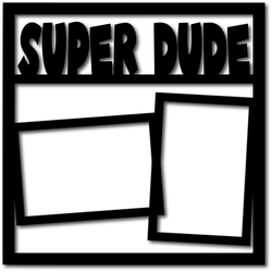 Super Dude - 2 Frames - Digital Cut File - SVG - INSTANT DOWNLOAD