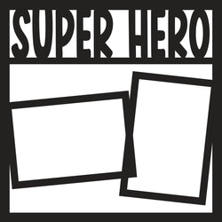 Super Hero - 2 Frames - Scrapbook Page Overlay Die Cut