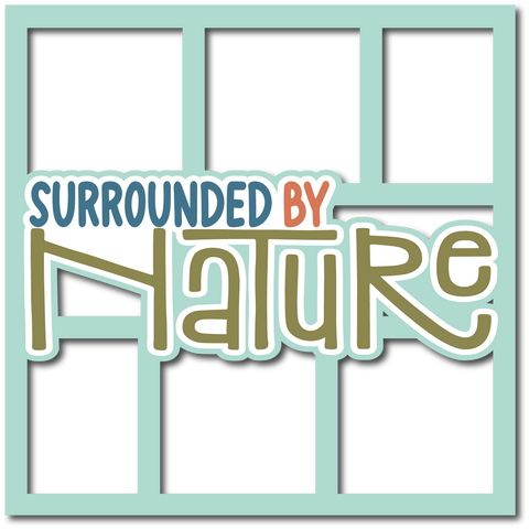 Surrounded by Nature - 2 Frames - Scrapbook Page Layered Overlay Kit