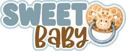 Sweet Baby - Scrapbook Page Title Sticker