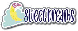 Sweet Dreams - Scrapbook Page Title Die Cut