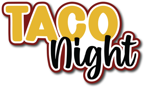 Taco Night - Scrapbook Page Title Sticker