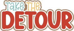 Take the Detour - Scrapbook Page Title Sticker