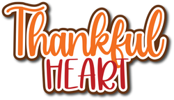 Thankful Heart - Scrapbook Page Title Die Cut