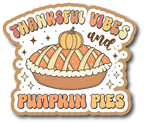 Thankful Vibes and Pumpkin Pies - Scrapbook Page Title Sticker