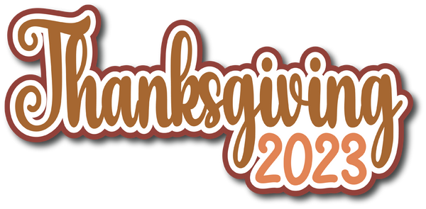Thanksgiving 2023 - Scrapbook Page Title Sticker