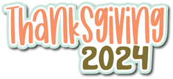 Thanksgiving 2024 - Scrapbook Page Title Sticker