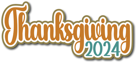 Thanksgiving 2024 - Scrapbook Page Title Die Cut