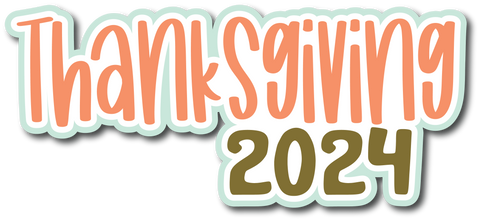 Thanksgiving 2024 - Scrapbook Page Title Sticker