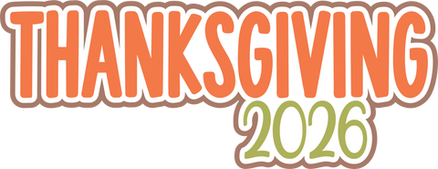 Thanksgiving 2026 - Scrapbook Page Title Die Cut