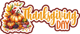 Thanksgiving Day - 5 Frames - Scrapbook Page Layered Overlay Kit