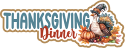 Thanksgiving Dinner - Scrapbook Page Title Die Cut