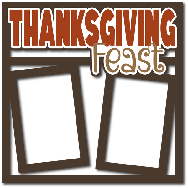 Thanksgiving Feast - 2 Frames - Layered Overlay - Digital Cut File - SVG - INSTANT DOWNLOAD