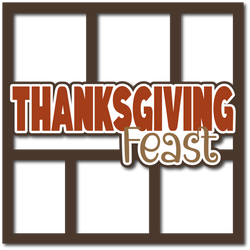 Thanksgiving Feast - 6 Frames - Layered Overlay - Digital Cut File - SVG - INSTANT DOWNLOAD