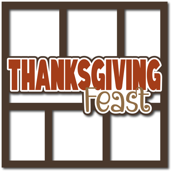 Thanksgiving Feast - 6 Frames - Layered Overlay - Digital Cut File - SVG - INSTANT DOWNLOAD