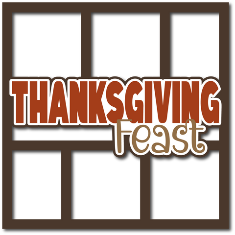 Thanksgiving Feast - 6 Frames - Layered Overlay - Digital Cut File - SVG - INSTANT DOWNLOAD