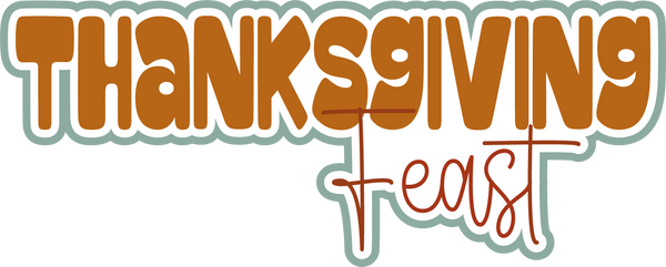 Thanksgiving Feast - Scrapbook Page Title Die Cut