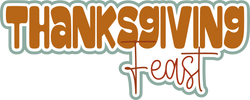 Thanksgiving Feast - Scrapbook Page Title Sticker