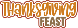 Thanksgiving Feast - Scrapbook Page Title Sticker