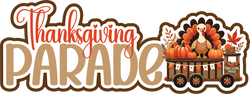 Thanksgiving Parade - Scrapbook Page Title Die Cut